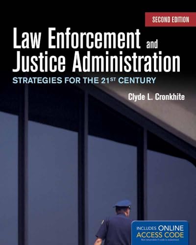 Law Enforcement And Justice Administration Strategies For The 21St
Century