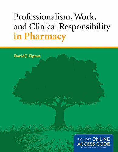 9781449657437: Professionalism, Work, and Clinical Responsibility in Pharmacy (book)