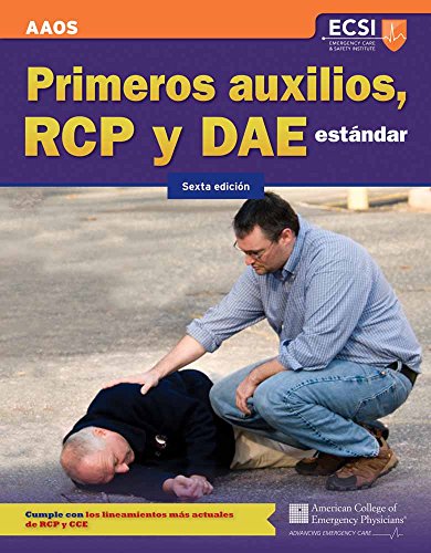 Stock image for Primeros Auxilios, RCP y DAE Estandar, Sexta Edicion for sale by Books Puddle