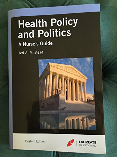 Beispielbild fr Health Policy And Politics: A Nurse's Guide (Milstead, Health Policy and Politics) zum Verkauf von Your Online Bookstore