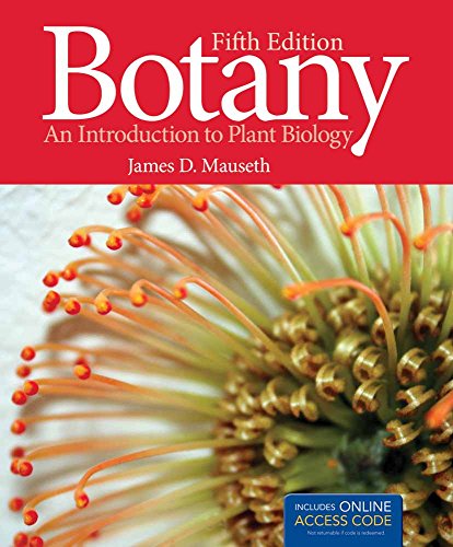 Botany: An Introduction to Plant Biology (9781449665807) by Mauseth, James D.