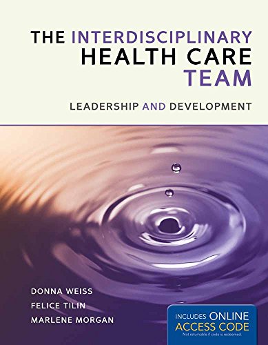 Stock image for The Interprofessional Health Care Team: Leadership and Development for sale by SecondSale