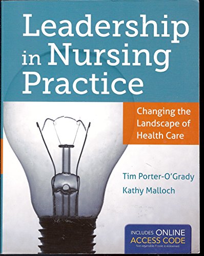9781449673581: Leadership in Nursing Practice: Changing the Landscape of Health Care