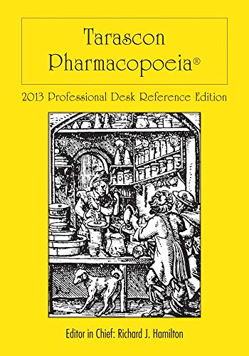 Stock image for Tarascon Pharmacopoeia : 2013 Professional Desk Reference Edition for sale by Better World Books