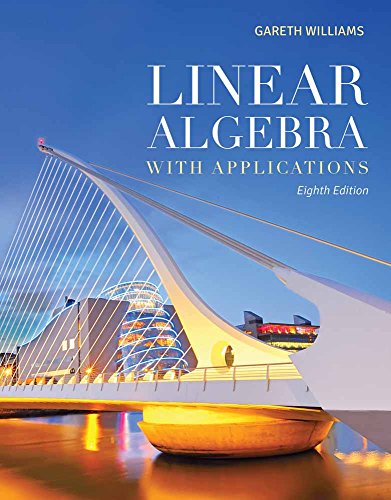 Imagen de archivo de Linear Algebra with Applications (The Jones & Bartlett Learning Series in Mathematics) a la venta por HPB-Red
