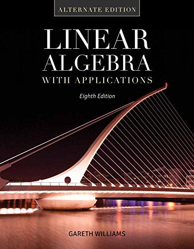 Stock image for Linear Algebra with Applications: Alternate Edition (Jones & Bartlett Learning Series in Mathematics) for sale by bmyguest books