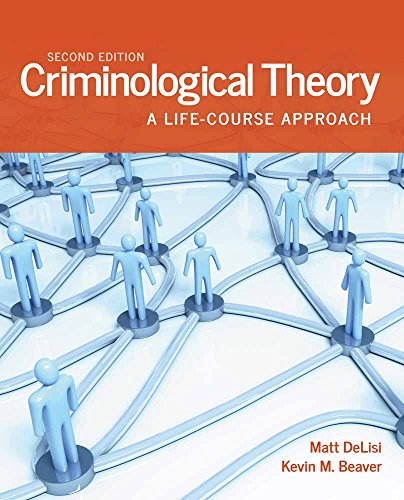 Imagen de archivo de Criminological Theory: A Life-Course Approach (Revised) a la venta por ThriftBooks-Atlanta