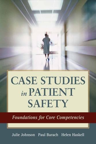 Beispielbild fr Case Studies in Patient Safety Foundations for Core Competencies zum Verkauf von Better World Books