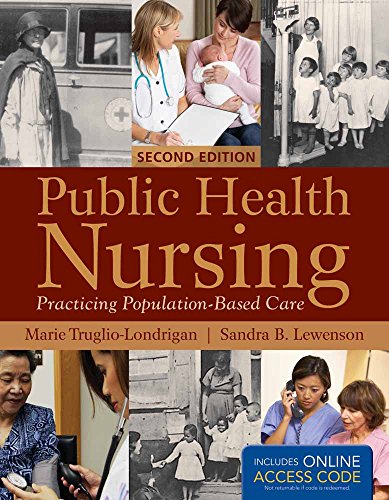 Stock image for Public Health Nursing: Practicing Population-Based Care for sale by Front Cover Books