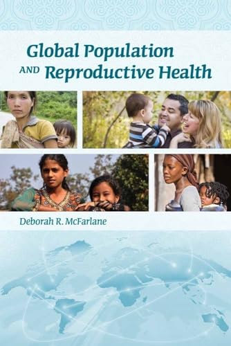 9781449685201: Global Population And Reproductive Health