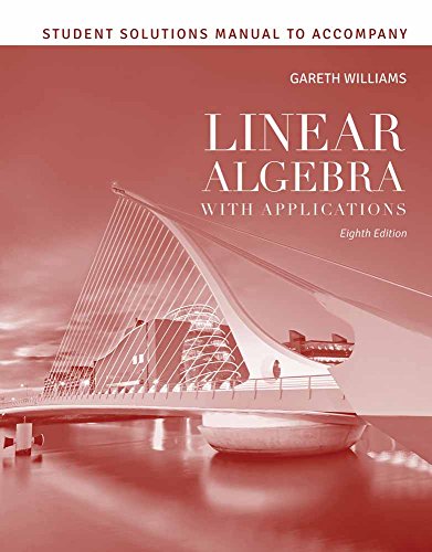 Beispielbild fr Student Solutions Manual to Accompany Linear Algebra with Applications zum Verkauf von Better World Books