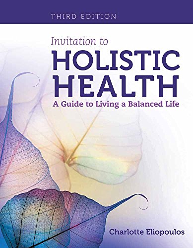 Stock image for Invitation to Holistic Health: A Guide to Living a Balanced Life for sale by GoldenWavesOfBooks