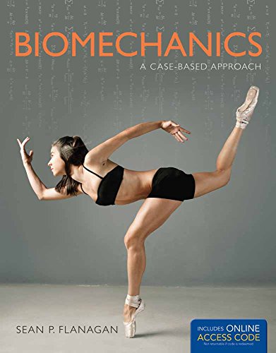 9781449697921: Biomechanics: A Case-Based Approach: A Case-Based Approach