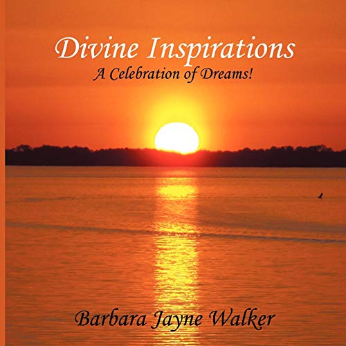 Imagen de archivo de Divine Inspirations: A Celebration of Dreams! a la venta por ThriftBooks-Dallas