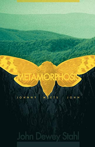 Stock image for Metamorphosis: Johnny meets John for sale by Chiron Media