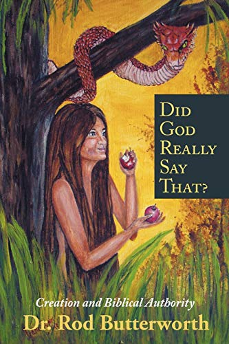 Stock image for Did God Really Say That?: Creation and Biblical Authority for sale by AwesomeBooks