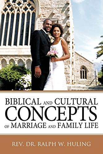 Stock image for Biblical and Cultural Concepts of Marriage and Family Life for sale by Chiron Media