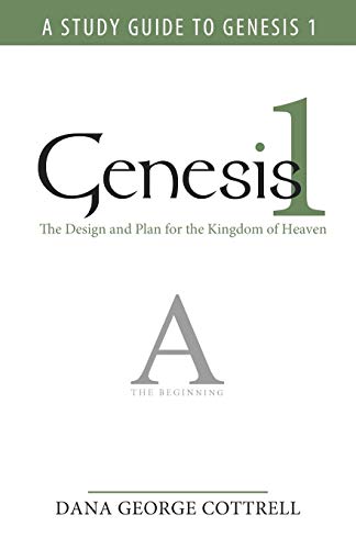 Stock image for Genesis 1: The Design and Plan for the Kingdom of Heaven for sale by Chiron Media