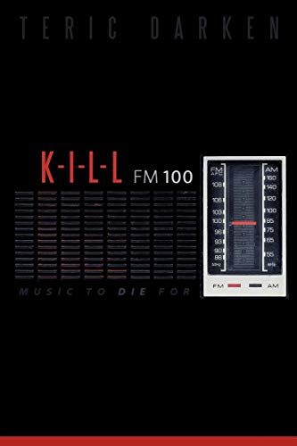 Stock image for K I L L FM 100 Music to Die For for sale by PBShop.store US