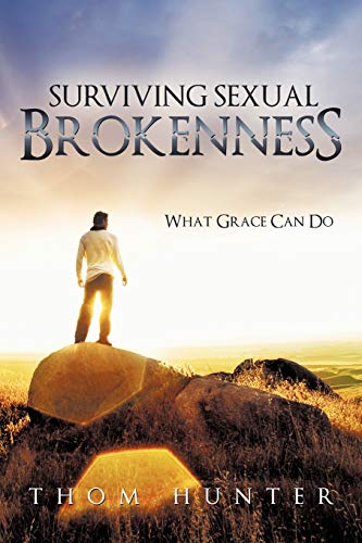 Beispielbild fr Surviving Sexual Brokenness: What Grace Can Do zum Verkauf von Lucky's Textbooks