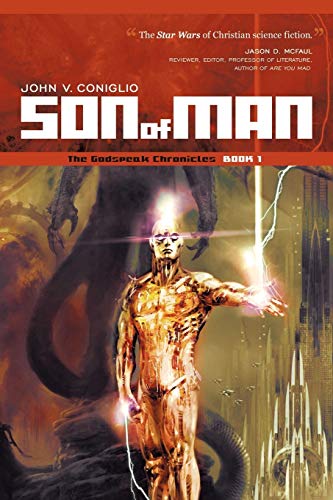 Stock image for Son of Man: Book 1 of The Godspeak Chronicles (The Godspeak Chronicles, 1) for sale by Lucky's Textbooks