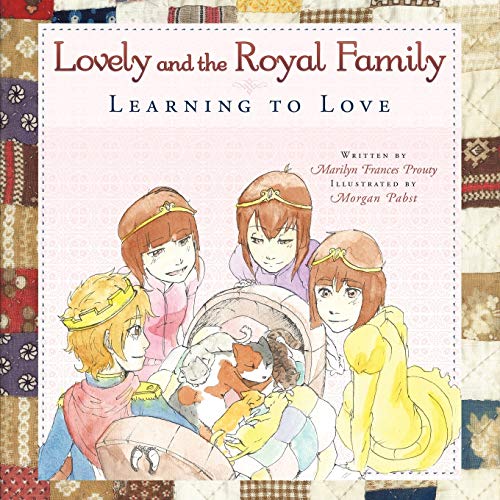 Beispielbild fr Lovely and the Royal Family: Learning to Love zum Verkauf von Lakeside Books