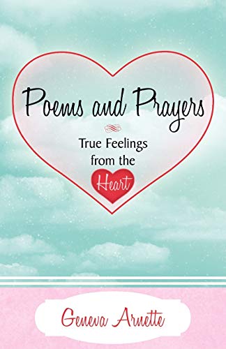 Beispielbild fr Poems and Prayers True Feelings from the Heart zum Verkauf von Chiron Media