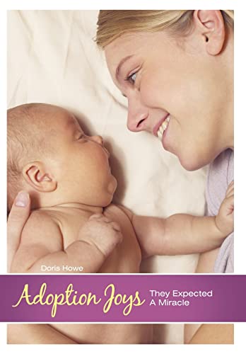 Imagen de archivo de Adoption Joys: They Expected a Miracle a la venta por HPB Inc.