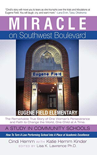 Beispielbild fr Miracle on Southwest Boulevard Eugene Field Elementary the Remarkable True Story of One Womeugene Field Elementary the Remarkable True Story of One W zum Verkauf von PBShop.store US