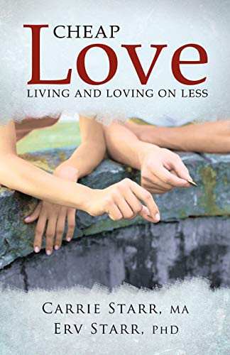 9781449716660: Cheap Love: : Living And Loving On Less