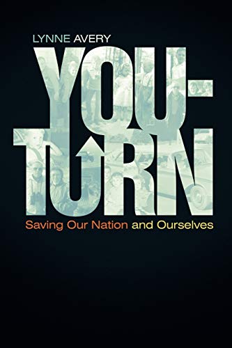 Stock image for You-Turn: Saving Our Nation and Ourselves for sale by Lucky's Textbooks