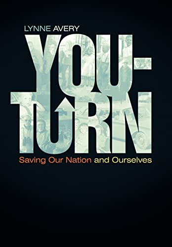 Stock image for YouTurn Saving Our Nation and Ourselves for sale by PBShop.store US