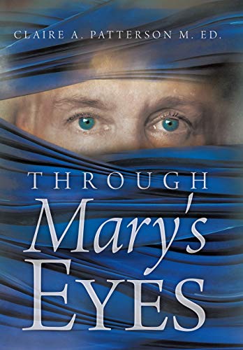 Stock image for Through Mary's Eyes for sale by Books From California