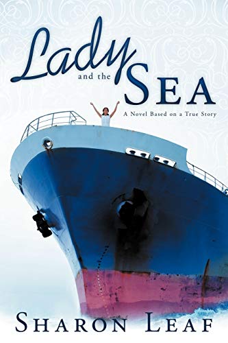 Stock image for Lady and the Sea: A Novel Based on a True Story for sale by ThriftBooks-Dallas