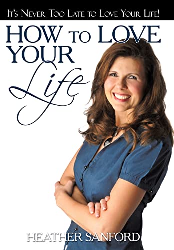 Imagen de archivo de How to Love Your Life a la venta por PBShop.store US