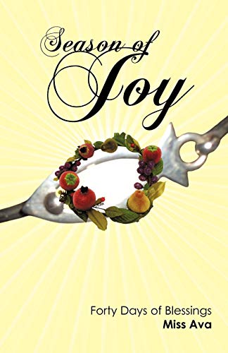 Stock image for Season Of Joy: Forty Days of Blessings for sale by Lucky's Textbooks