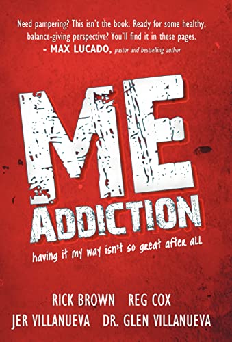 Stock image for Me Addiction: Having It My Way Isn't So Great After All for sale by Lucky's Textbooks