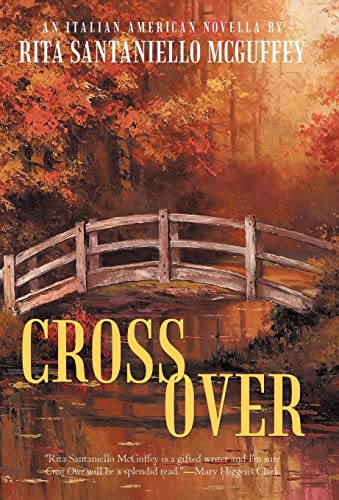 Imagen de archivo de Cross Over: An Italian-American Novella a la venta por SecondSale