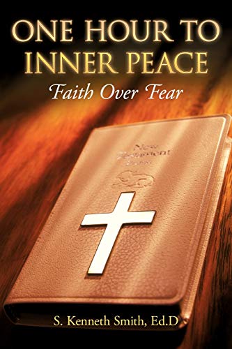 Stock image for One Hour To Inner Peace Faith Over Fear for sale by PBShop.store US