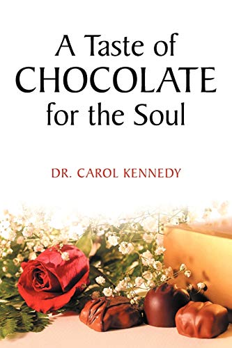 Beispielbild fr A Taste of Chocolate for the Soul zum Verkauf von James Lasseter, Jr