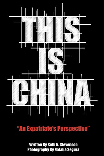 Stock image for This is China An Expatriate's Perspective for sale by PBShop.store US