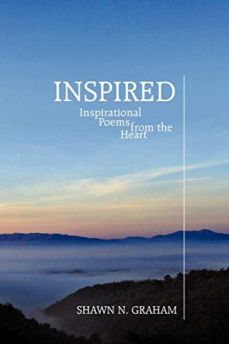 Stock image for Inspired: Inspirational Poems from the Heart for sale by Chiron Media