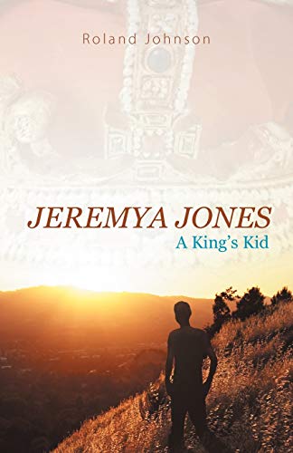 Imagen de archivo de Jeremya Jones A King's Kid a la venta por PBShop.store US