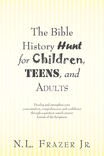 Stock image for The Bible History Hunt for Children, Teens, and Adults for sale by Chiron Media