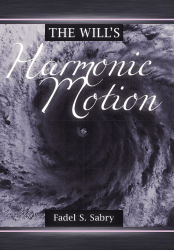 Imagen de archivo de The Will's Harmonic Motion a la venta por books4u31