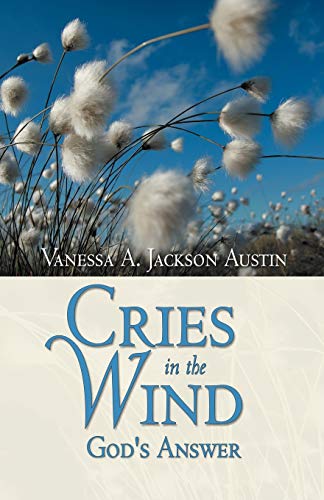 Stock image for Cries in the Wind: God's Answer for sale by Chiron Media