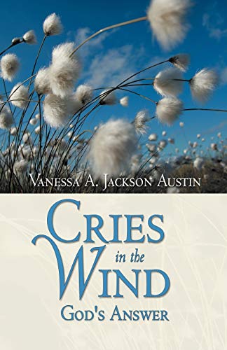 Stock image for Cries in the Wind: God's Answer for sale by Lakeside Books