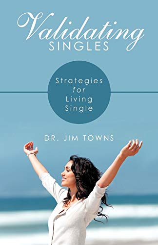 9781449742140: Validating Singles: Strategies For Living Single