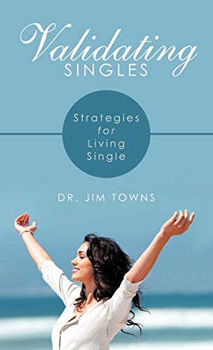 Imagen de archivo de Validating Singles Strategies for Living Single a la venta por PBShop.store US