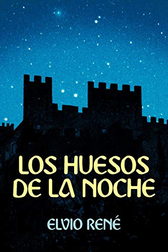 9781449743123: Los Huesos De La Noche